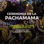El viernes 1 de agosto celebraran la ceremonia a la Pachamama en el Parque Xibi Xibi  